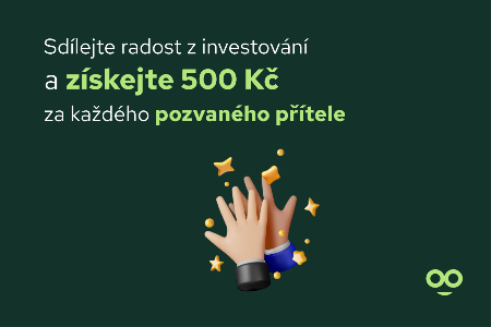 Sdílejte radost z investování a získejte odměnu